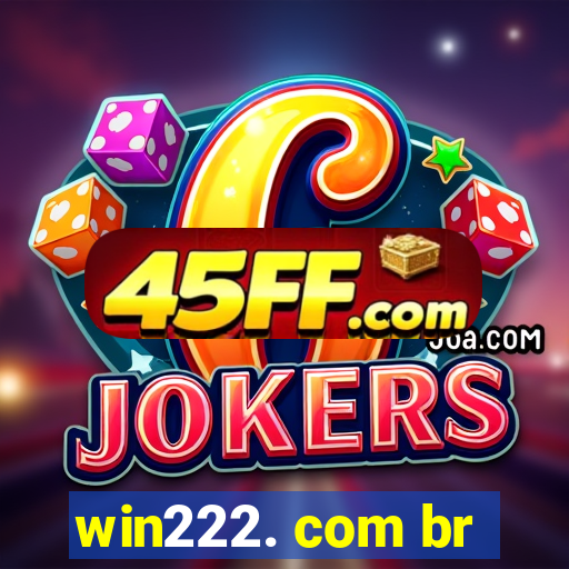 win222. com br